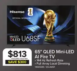 Leon's Hisense 65 QLED Mini-LED AI TV 144Hz - Fire TV - 65U68SF offer