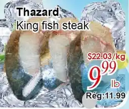 Marche C&T Thazard King fish steak offer