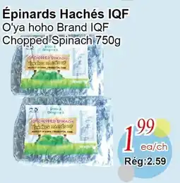 Marche C&T Épinards Hachés IQF offer