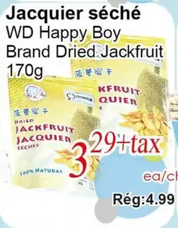 Marche C&T WD Happy Boy Brand Dried Jackfruit offer