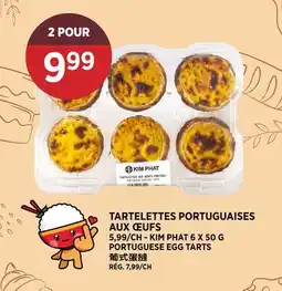 Kim Phat KIM PHAT PORTUGUESE EGG TARTS offer
