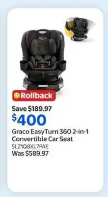 Walmart Graco EasyTurn 360 2-in-1 Convertible Car Seat offer