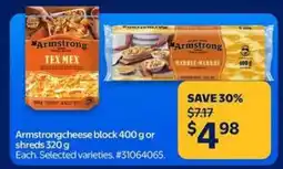 Walmart Armstrong Cheese Block 400 g or Shreds 320 g offer