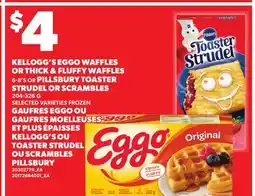 Independent Grocer KELLOGG'S EGGO WAFFLES OR THICK & FLUFFY WAFFLES, 6-8'S OR PILLSBURY TOASTER STRUDEL OR SCRAMBLES offer