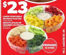 Independent Grocer LARGE VEGETABLE OR FRUIT PLATTER offer