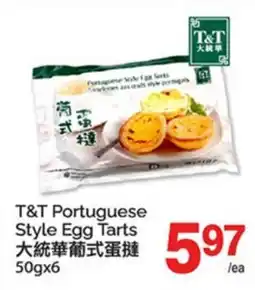 T&T Supermarket T&T Portuguese Style Egg Tarts offer