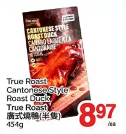 T&T Supermarket TRUE ROAST CANTONESE STYLE ROAST DUCK offer