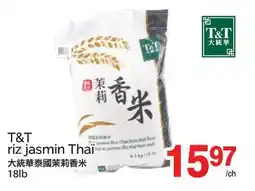 T&T Supermarket T&T riz jasmin Thaï offer