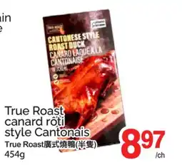 T&T Supermarket True Roast canard rôti style Cantonais offer