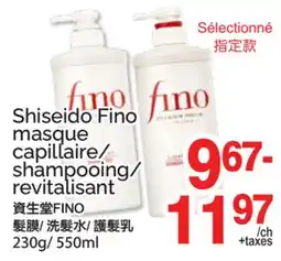 T&T Supermarket Shiseido Fino masque capillaire/shampooing/revitalisant offer