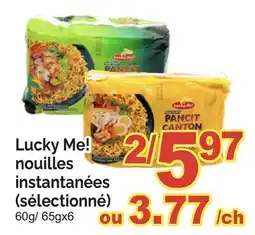 T&T Supermarket LUCKY ME! NOUILLES INSTANTANÉES, 60g/ 65gx6 offer