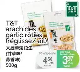 T&T Supermarket T&T arachides garlic rôties offer