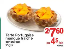 T&T Supermarket TARTE PORTUGAISE MANGUE FRAÎCHE, 95gx2 offer