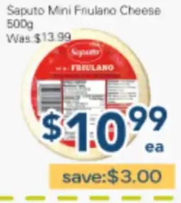 Oceans Fresh Food Market Saputo Mini Friulano Cheese offer