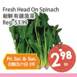 Fresh Palace Supermarket Fresh Head On Spinach offer
