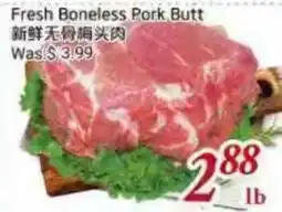 Tone Tai Supermarket Fresh Boneless Pork Butt offer