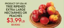 Fiesta Farms PRODUCT OF USA #1 TREE RIPEND EXTRA LARGE NECTARINES OR PEACHES offer