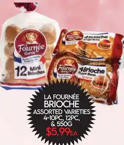 Fiesta Farms LA FOURNÉE BRIOCHE offer