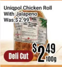 Nations Fresh Foods Uniqpol Chicken Roll With Jalapeno offer