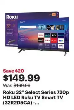 Best Buy Roku 32 Select Series 720p HD LED Roku TV Smart TV (32R2D5CA) - 2025 - Only at Best Buy offer