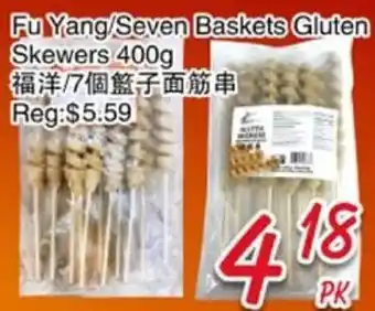 Foody Mart Fu Yang/Seven Baskets Gluten Skewers offer