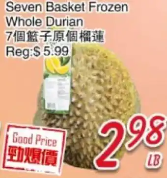 Foody Mart Seven Basket Frozen Whole Durian offer