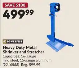 Princess Auto Heavy Duty Metal Shrinker and Stretcher offer