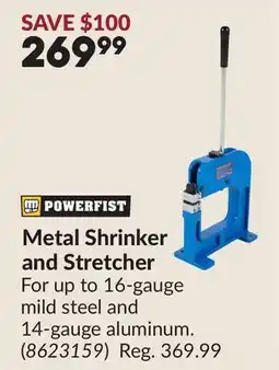 Princess Auto Metal Shrinker and Stretcher offer