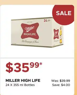 The Beer Store MILLER HIGH LIFE offer