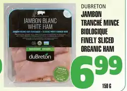 Marches Tau DUBRETON JAMBON TRANCHE MINCE BIOLOGIQUE offer