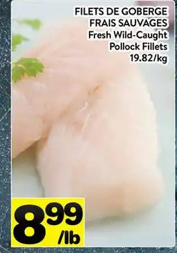 Supermarché PA FILETS DE GOBERGE FRAIS SAUVAGES | Fresh Wild-Caught Pollock Fillets offer