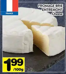 Supermarché PA FROMAGE BRIE ENTREMONT | Cheese offer