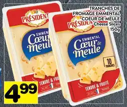 Supermarché PA TRANCHES DE FROMAGE EMMENTAL COEUR DE MEULE | Cheese Slices offer