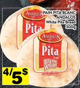 Supermarché PA PAIN PITA BLANC ANDALOS | White Pita Bread offer