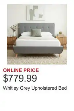 Costco Whitley Grey Upholstered Bed offer