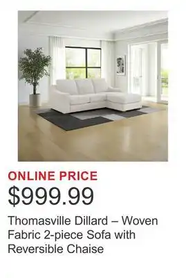 Costco Thomasville Dillard – Woven Fabric 2-piece Sofa with Reversible Chaise offer
