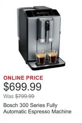 Costco Bosch 300 Series Fully Automatic Espresso Machine offer