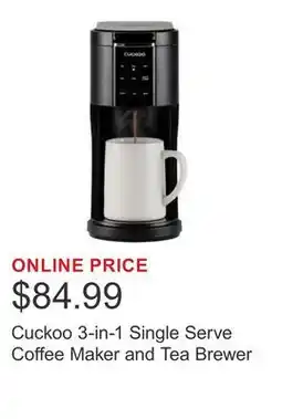 Costco Cuckoo 3-in-1 Single Serve Coffee Maker and Tea Brewer offer