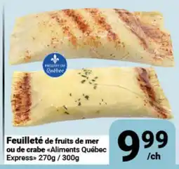 Pasquier Feuilleté de fruits de mer ou de crabe Aliments Québec Express offer