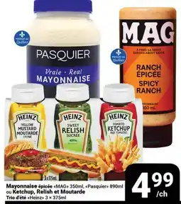 Pasquier Mayonnaise épicée MAG 350ml, Pasquier 890ml ou Ketchup, Relish et Moutarde Trio d'été Heinz offer