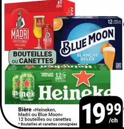 Pasquier Bière Heineken, Madri ou Blue Moon offer