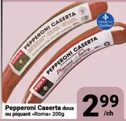 Pasquier Pepperoni Caserta doux ou piquant Roma offer