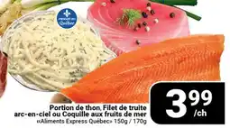Pasquier Portion de thon, Filet de truite arc-en-ciel ou Coquille aux fruits de mer offer