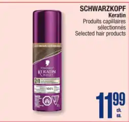 Jean Coutu SCHWARZKOPF Keratin Selected hair products offer
