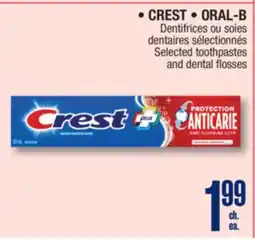 Jean Coutu CREST, ORAL-B Selected toothpastes and dental flosses offer