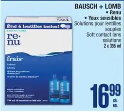 Jean Coutu BAUSCH + LOMB • Renu • Yeux sensibles Soft contact lens solutions offer