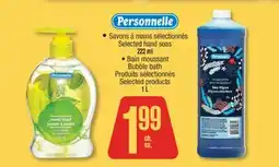 Jean Coutu PERSONNELLE Selected hand soas, Bubble bath Selected products offer