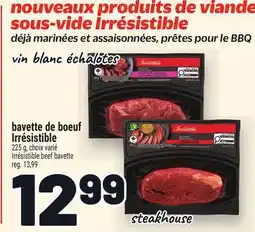 Metro BAVETTE DE BOEUF IRRÉSISTIBLE | IRRÉSISTIBLE BEEF BAVETTE offer