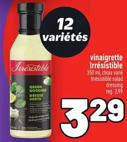 Metro VINAIGRETTE IRRÉSISTIBLE | IRRÉSISTIBLE SALAD DRESSING offer