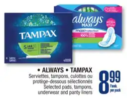 Jean Coutu ALWAYS, TAMPAX Selected pads, tampons, underwear and panty liners offer